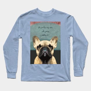 Bulldog Boss. Long Sleeve T-Shirt